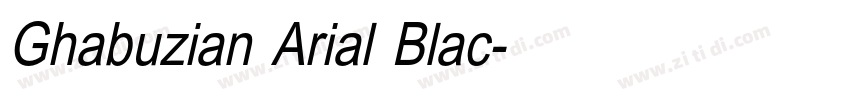 Ghabuzian Arial Blac字体转换